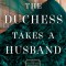 The Duchess Takes a Husband
