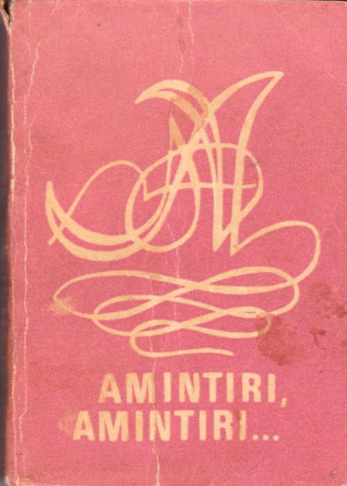 Amintiri, amintiri...