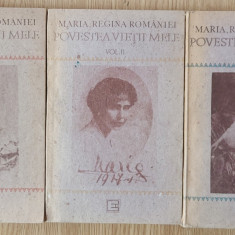 Povestea vietii mele (Vol. 1 - 3) - Maria, Regina Romaniei