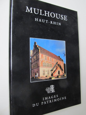 Mulhouse haut Rhin - Images du patrimoine (Album) - format mare - M. P. Scheure. foto