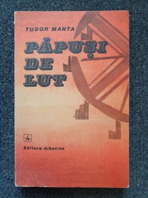 PAPUSI DE LUT - Tudor Manta foto