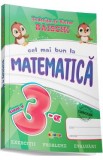 Cel mai bun la matematica - Clasa 3 - Tudorita Raischi, Victor Raischi