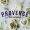 Provence: The Cookbook: Recipes from the French Mediterranean