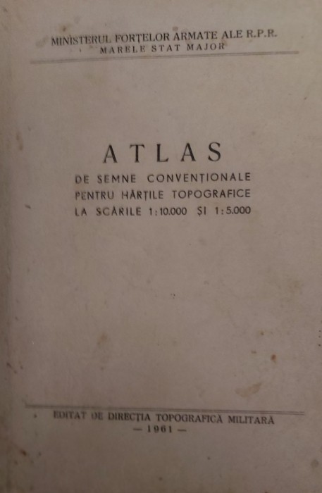 ATLAS DE SEMNE CONVENTIONALE PENTRU HARTILE TOPOGRAFICE LA SCARILE 1:10.000 si 1:5.000