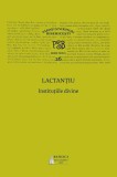 Institutiile divine. PSB, vol. 26 - Lactantiu