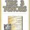 Casetă audio The 3 Tenors &ndash; Golden Voices, originală