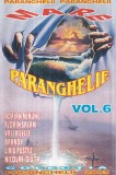 Mare paranghelie vol. 6 Caseta Audio Manele Colectie Stare Buna