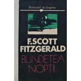 Bl&acirc;ndețea nopții - 1991 - Francis Scott Fitzgerald (AJ229)