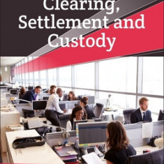 Clearing, Settlement and Custody