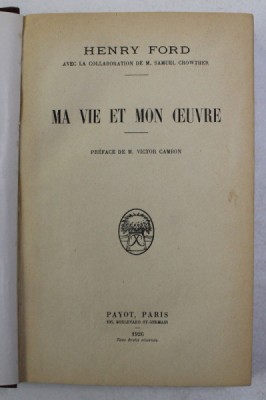 MA VIE ET MON OEUVRE par HENRY FORD , 1926 foto