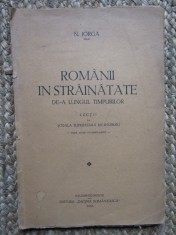 Nicolae Iorga - Romanii in strainatate de-a lungul timpurilor foto