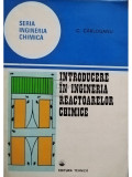 Constantin Carloganu - Introducere in ingineria reactoarelor chimice (editia 1980)