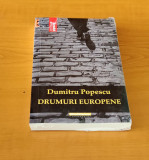 Dumitru Popescu - Drumuri europene (sigilat / &icirc;n țiplă)