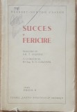 Herbert-Newton Casson - Succes și fericire, 1940