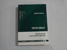 TESTE GRILA; DREPT PENAL SI PROCEDURA PENALA - MIHAIL UDROIU
