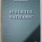 SUFLETUL NATHANIC de IOAN BUDUCA , 2016 , DEDICATIE *