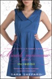 Incredibil (Micutele Mincinoase, vol. 4), Corint