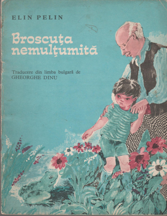 Elin Pelin - Broscuta nemultumita