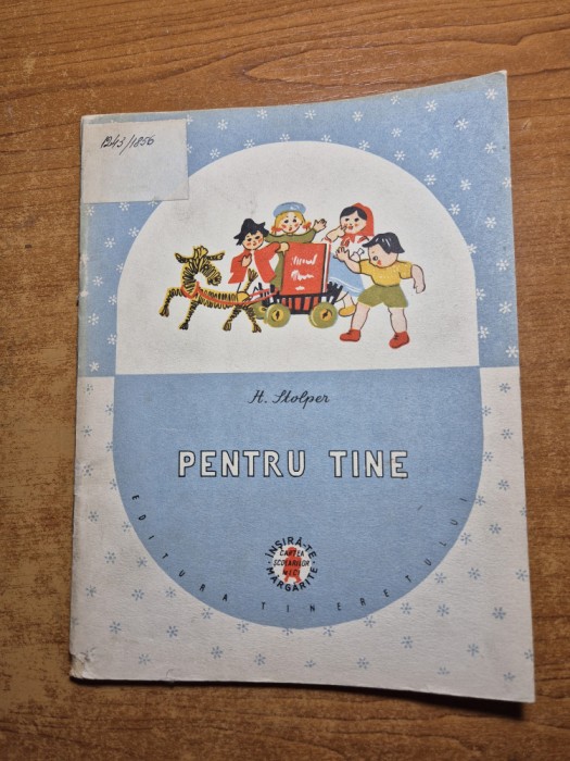 carte pentru copii - pentru tine - din anul 1957