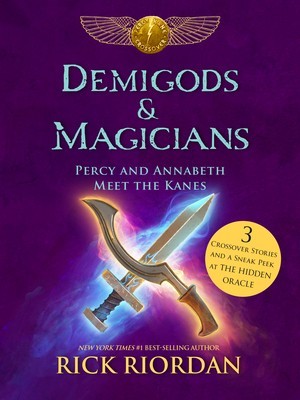 Demigods &amp; Magicians: Percy and Annabeth Meet the Kanes