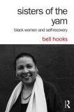 Sisters of the Yam: Black Women and Self-Recovery