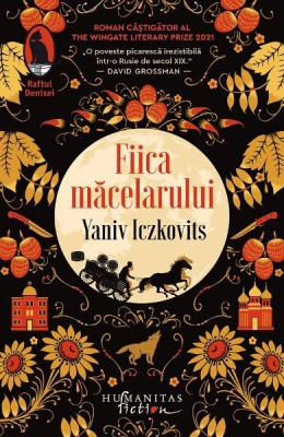 Fiica Macelarului, Yaniv Iczkovits - Editura Humanitas Fiction foto