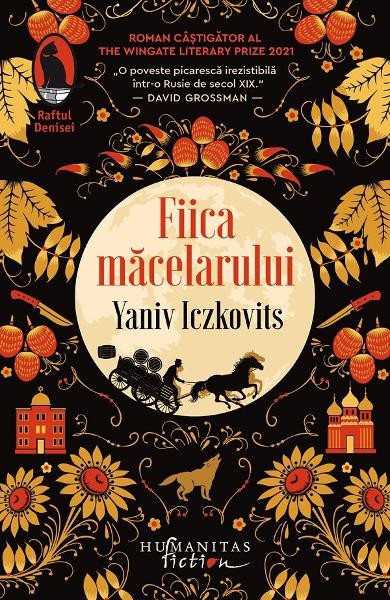 Fiica Macelarului, Yaniv Iczkovits - Editura Humanitas Fiction