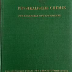 PHYSIKALISCHE CHEMIE - VON KARL HEINZ NASER - LEIPZIG 1966