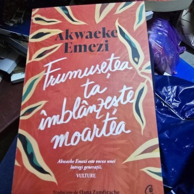 Frumusetea ta imblanzeste moartea - Akwaeke Emezi foto