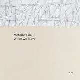 When We Leave - Vinyl | Mathias Eick, Jazz, ECM Records