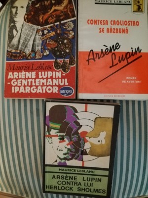 Maurice Leblanc Arsene Lupin-gentlemanul spargator, Contesa Cagliostro se razbuna, Arsene Lupin contra lui Herlock Sholmes foto