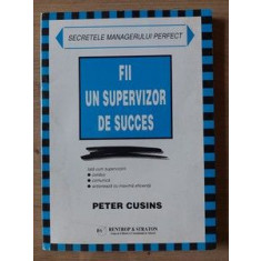 Fii un supervizor de succes Peter Cusins
