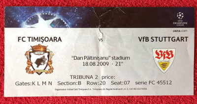 Bilet meci fotbal FC TIMISOARA - VFB STUTTGART (Champions League 18.08.2009) foto