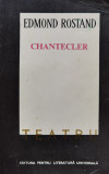 Chantecler Teatru - Edmond Rostand ,554730