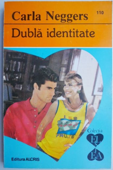 Dubla identitate &ndash; Carla Neggers