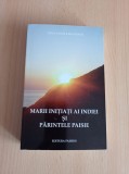 Dionysios Farasiotis - Marii initiati ai Indiei si Parintele Paisie