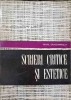 SCRIERI CRITICE SI ESTETICE-MIHAIL DRAGOMIRESCU-216565