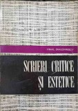 SCRIERI CRITICE SI ESTETICE-MIHAIL DRAGOMIRESCU