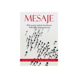 Mesaje. Ghid practic pentru dezvoltarea abilitatilor de comunicare - Matthew McKay, Martha Davis