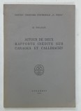 AUTOUR DE DEUX RAPPORTS INEDITS SUR CARAGEA ET CALLIMACHY par M. HOLBAN , 1942
