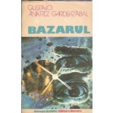 Bazarul - Gustavo Alvarez Gardeaz Abal