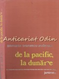 De La Pacific, La Dunare. Fratii Aramescu - Georgeta Aramescu Anderson