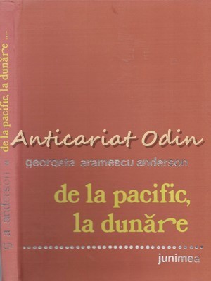 De La Pacific, La Dunare. Fratii Aramescu - Georgeta Aramescu Anderson foto