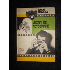 Ioan Negrea - Lectia de fotografie (1984, editie cartonata)