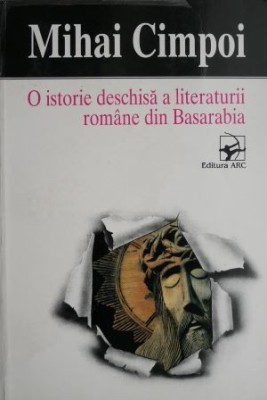 O istorie deschisa a literaturii romane din Basarabia &amp;ndash; Mihai Cimpoi foto
