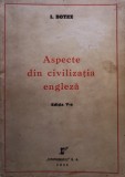I. Botez - Aspecte din civilizatia engleza, editia V (Editia: 1945)