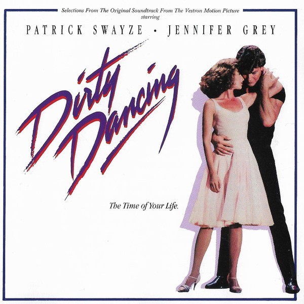 CD Various &ndash; Dirty Dancing (Selections From The Original Soundtrack From The Vestron Motion Picture) (VG+)