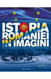 Istoria Romaniei in imagini - Teodora Stanciu