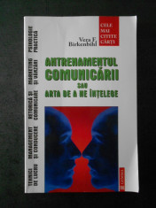 VERA F. BIRKENBIHL - ANTRENAMENTUL COMUNICARII SAU ARTA DE A NE INTELEGE foto