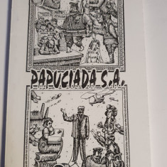 Papuciada S.A., Teodor Parapiru, 1999, 136 pagini